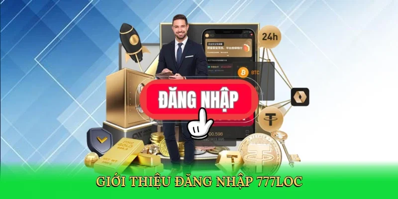 gioi-thieu-dang-nhap-777loc-2