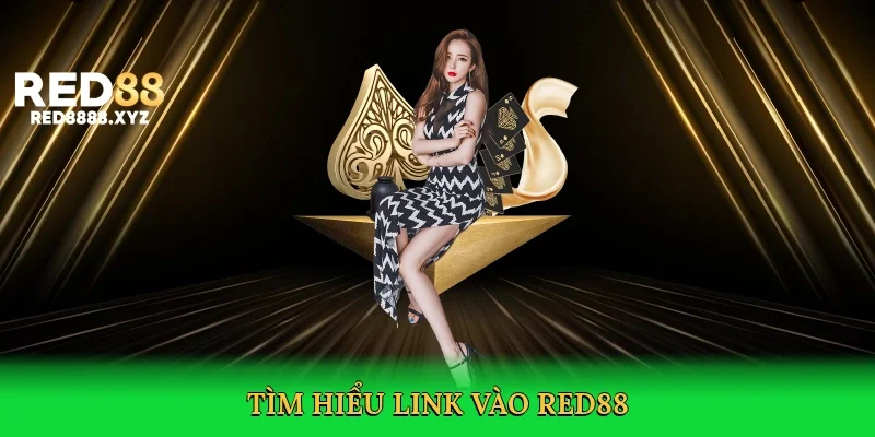 tim-hieu-link-vao-red88-2