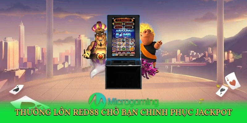 Thưởng lớn RED88 chờ bạn chinh phục jackpot